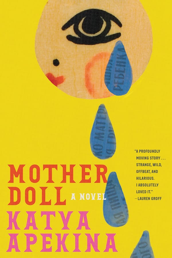 Chapter 2: Mother Doll by Katya Apekina