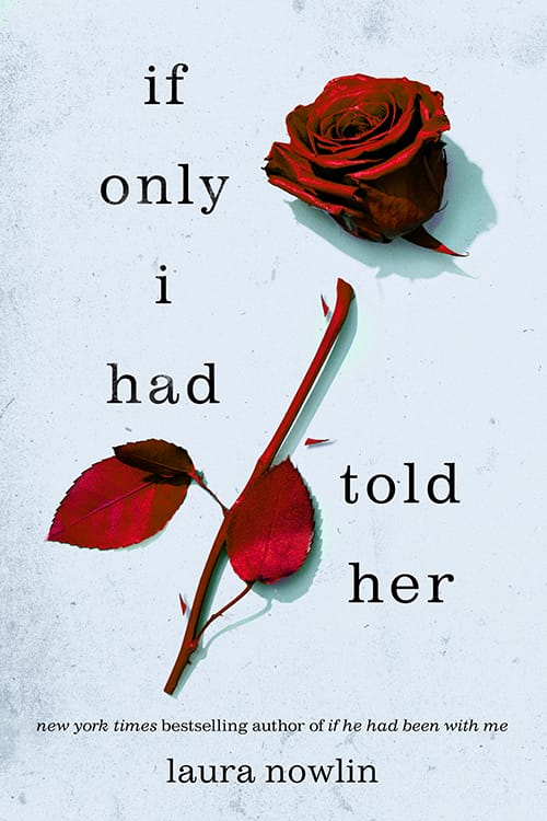 Finn: Two- If Only I Had Told Her by Laura Nowlin